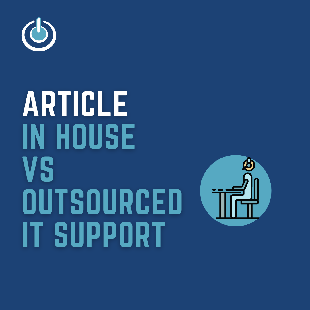 in house vs outsourced it support - it support for businesses in Kent