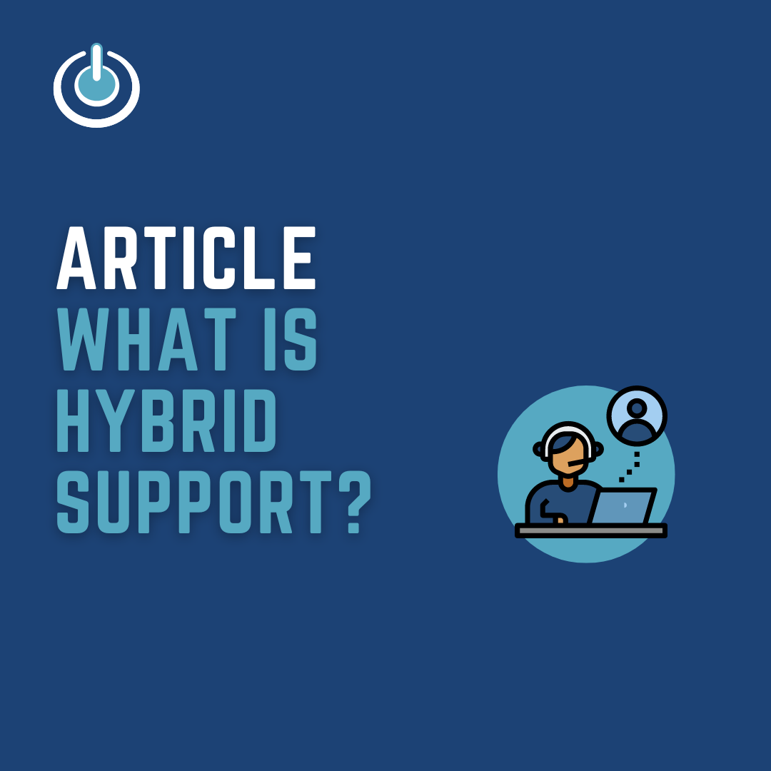 What is hybrid support | IT Manager Services